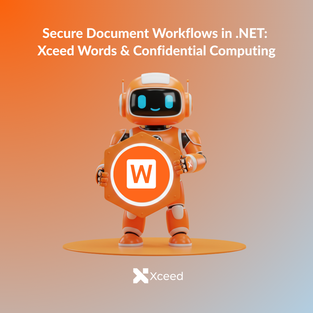 secure document workflows in .NET with Xceed Words and confidential computing
